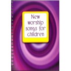 New Worship Songs For Children